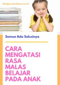 Mengatasi Rasa Malas Belajar: Panduan Komprehensif untuk Meningkatkan Motivasi dan Produktivitas
