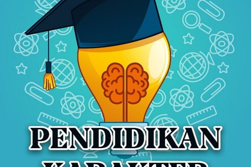 Peran Pendidikan Karakter di Sekolah: Membentuk Generasi Emas yang Berakhlak Mulia