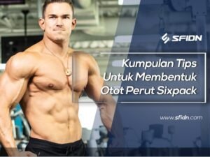 Tips Diet untuk Membentuk Otot: Panduan Lengkap untuk Pemula Hingga Lanjutan