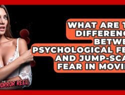 Jump Scare vs. Psychological Horror: Pertarungan Efektivitas dalam Menciptakan Kengerian