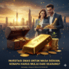 Investasi Emas untuk Masa Depan, Kenapa Harus Mulai dari Sekarang?